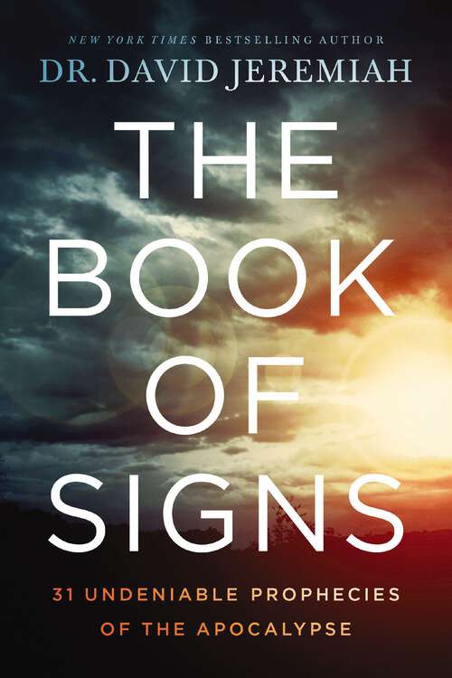 Book cover of The Book of Signs: 31 Undeniable Prophecies of the Apocalypse