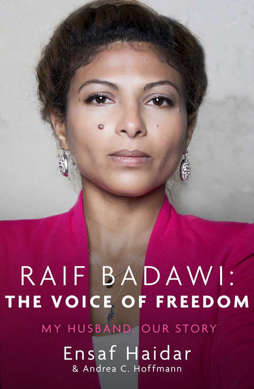 Book cover of Raif Badawi: The Voice of Freedom: My Husband, Our Story
