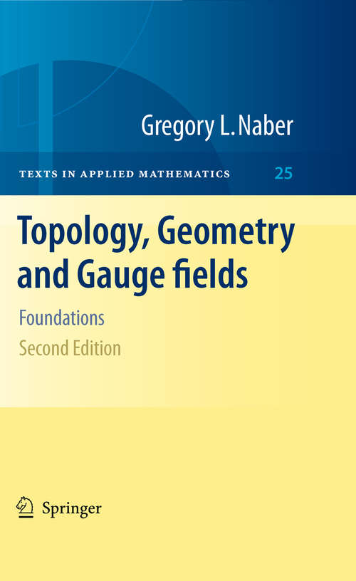 Book cover of Topology, Geometry and Gauge fields