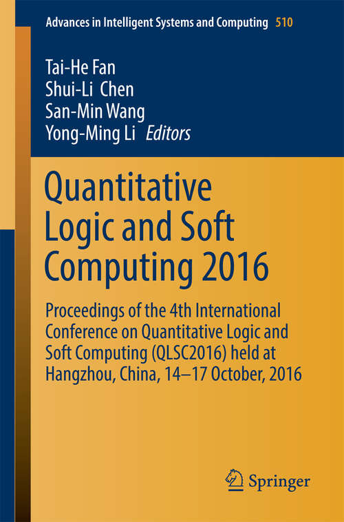 Book cover of Quantitative Logic and Soft Computing 2016