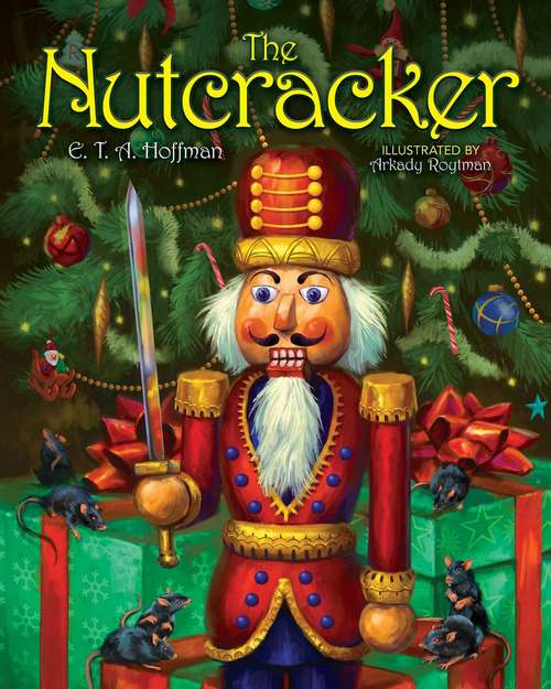 Book cover of The Nutcracker: The Original Holiday Classic