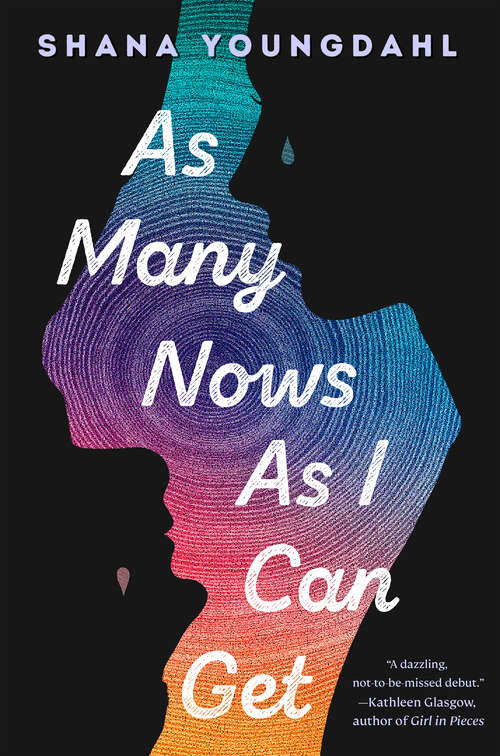 Book cover of As Many Nows as I Can Get