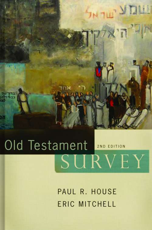 Book cover of Old Testament Survey (Second Edition)