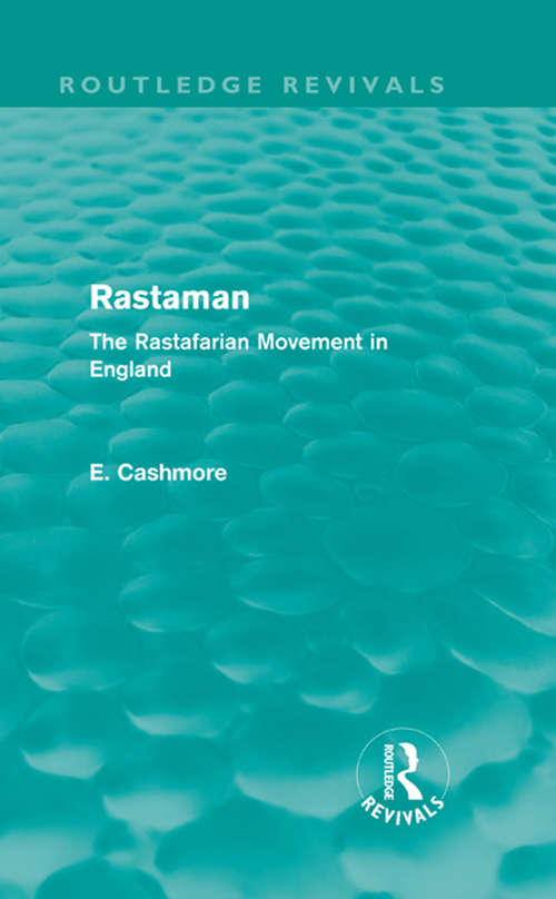 Book cover of Rastaman: The Rastafarian Movement in England (Routledge Revivals)