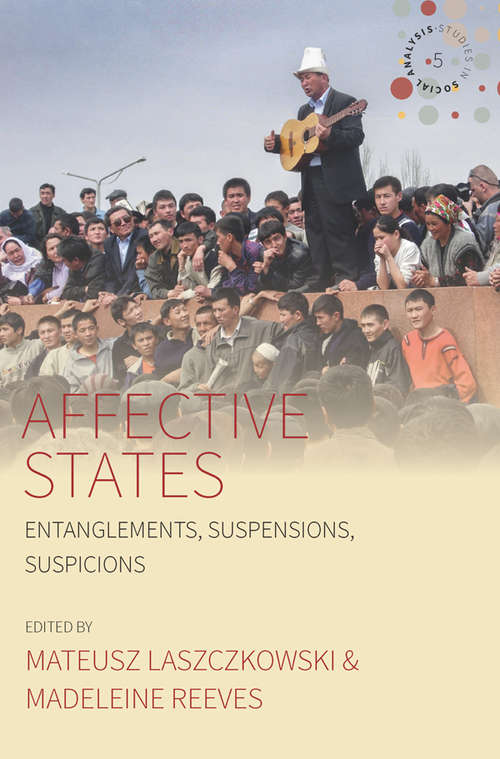 Book cover of Affective States: Entanglements, Suspensions, Suspicions