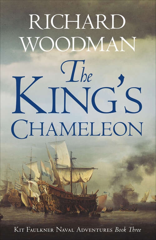 Book cover of The King's Chameleon (Kit Faulkner Naval Adventures)