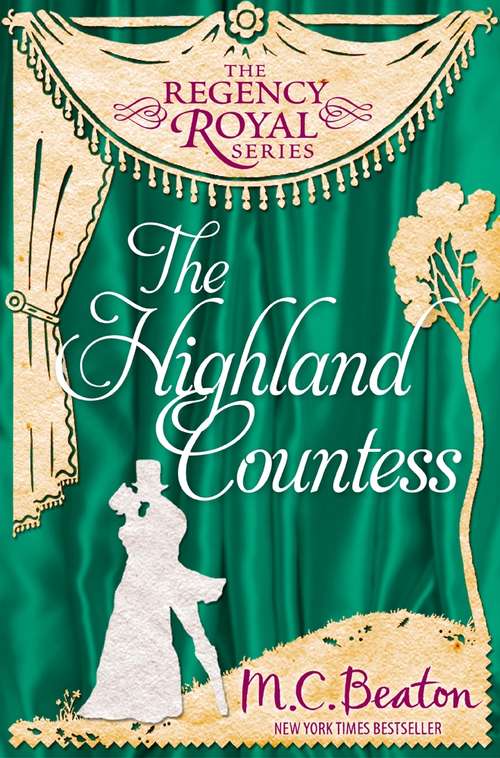 Book cover of The Highland Countess: Regency Royal 7 (Regency Royal #6)