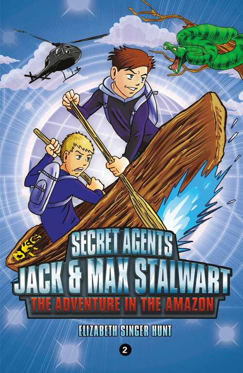 Book cover of Secret Agents Jack and Max Stalwart: Brazil (The Secret Agents Jack and Max Stalwart Series #2)