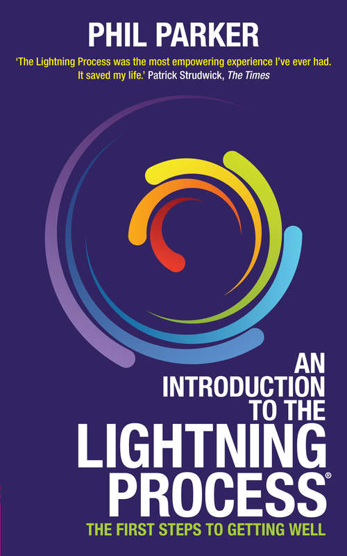 Book cover of An Introduction to the Lightning Process: The First Steps to Getting Well