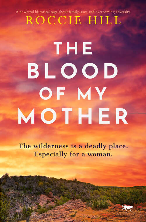 Book cover of The Blood of My Mother: A historical saga about one woman's fight for survival
