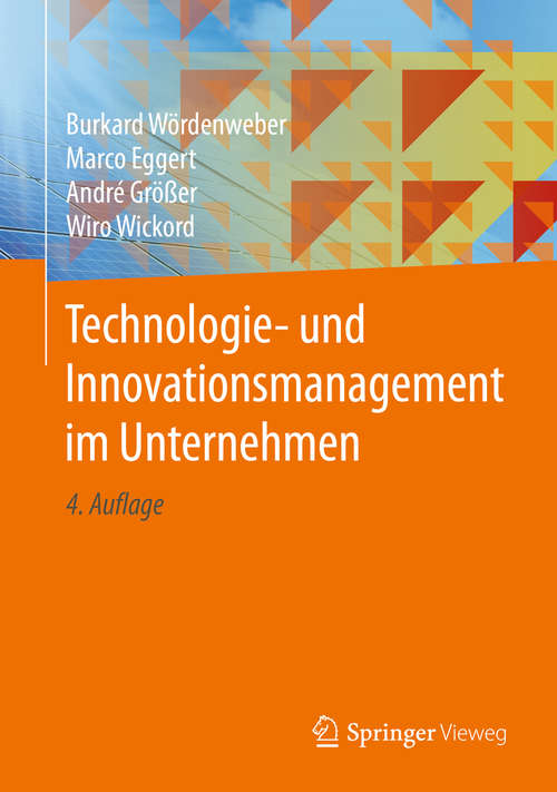 Book cover of Technologie- und Innovationsmanagement im Unternehmen: Lean Innovation (4. Aufl. 2020) (Vdi-buch Ser.)
