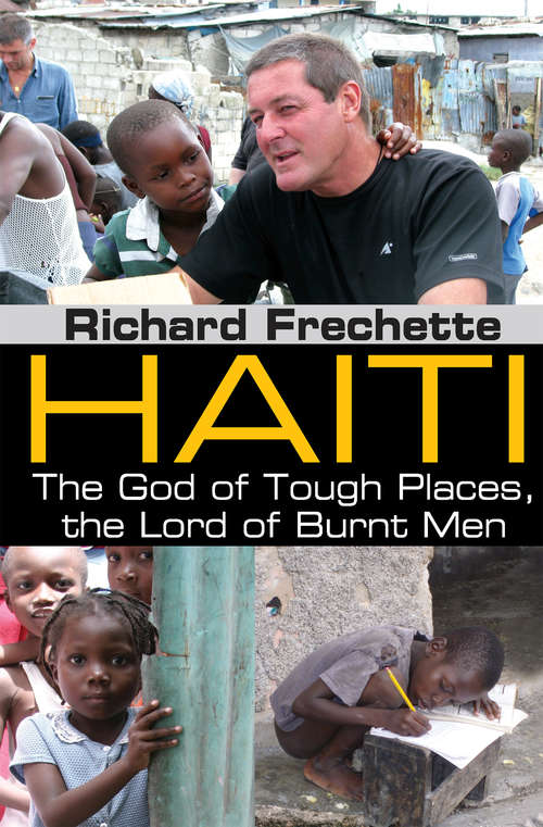 Book cover of Haiti: The God of Tough Places, the Lord of Burnt Men