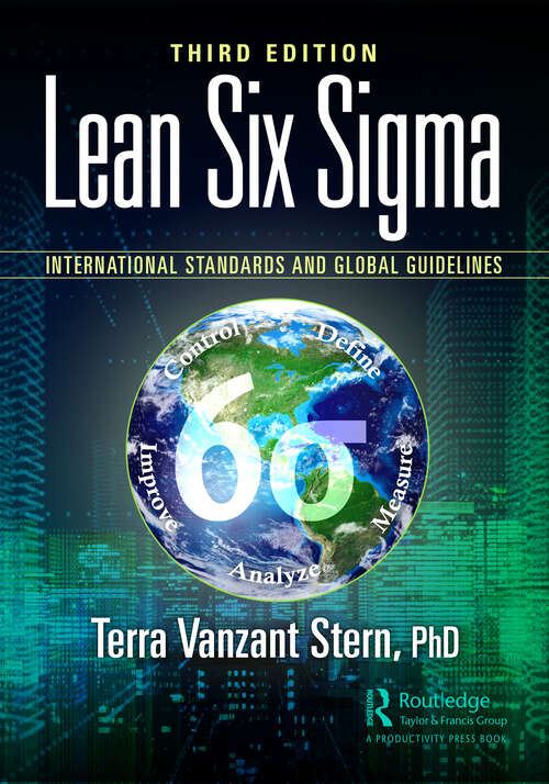 Book cover of Lean Six Sigma: International Standards and Global Guidelines (3)