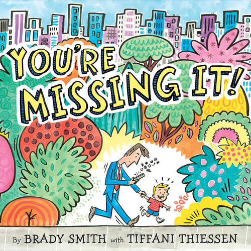 Book cover of You're Missing It!