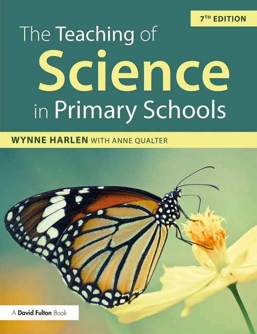 Book cover of The Teaching of Science in Primary Schools (7)