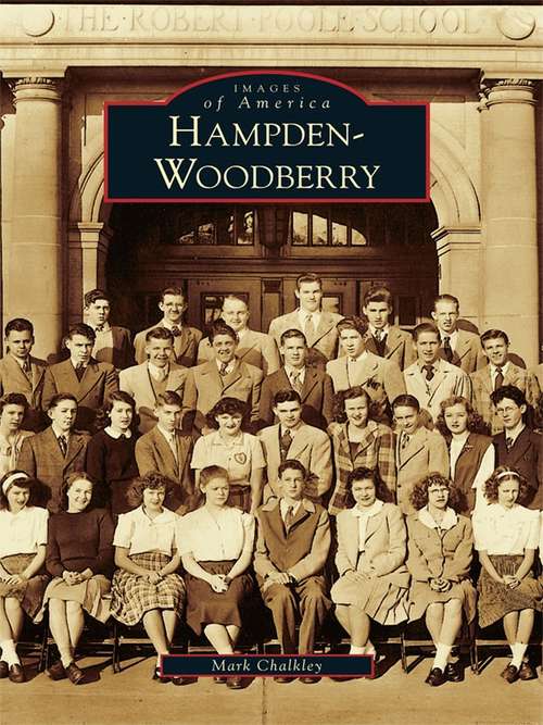Book cover of Hampden-Woodberry (Images of America)