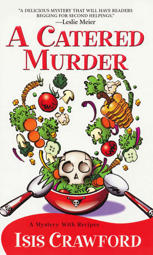 Book cover of A Catered Murder (A Mystery With Recipes #1)