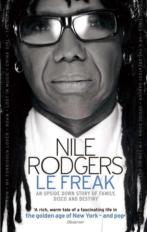 Book cover of Le Freak: An Upside Down Story of Family, Disco and Destiny
