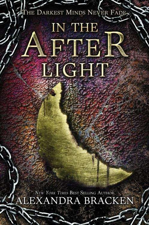 Book cover of In the Afterlight (The Darkest Minds #3)