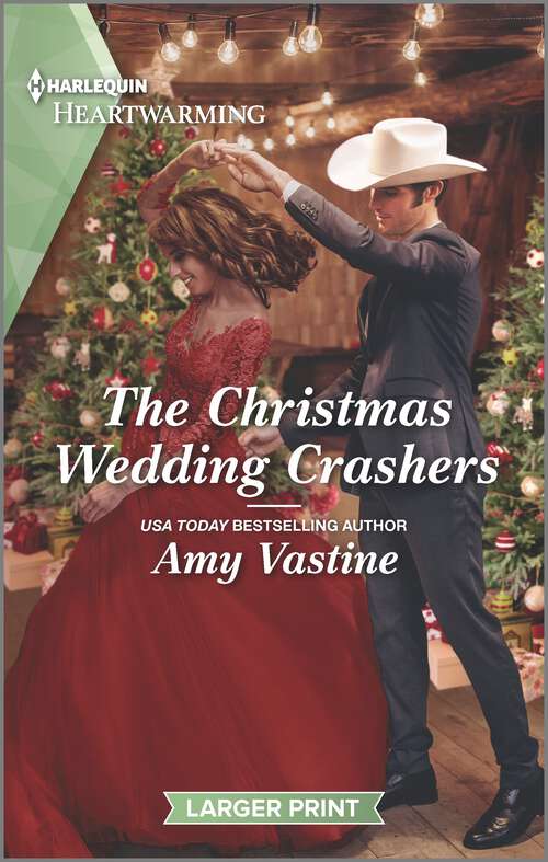 Book cover of The Christmas Wedding Crashers: A Clean Romance (Stop the Wedding! #5)