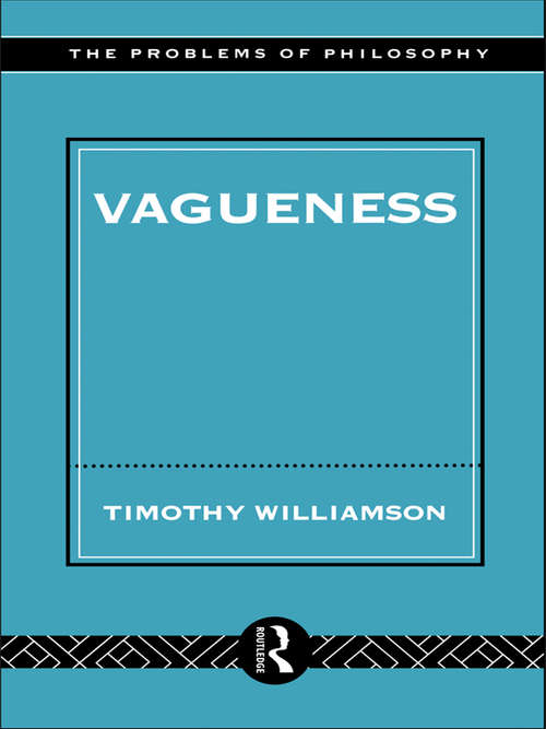 Book cover of Vagueness (Problems of Philosophy)