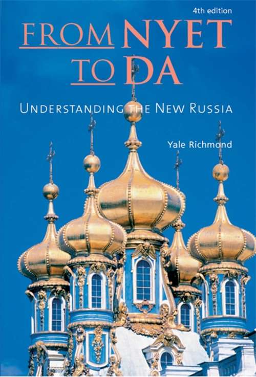 Book cover of From Nyet To Da: Understanding The New Russia (4) (Interact Ser.)