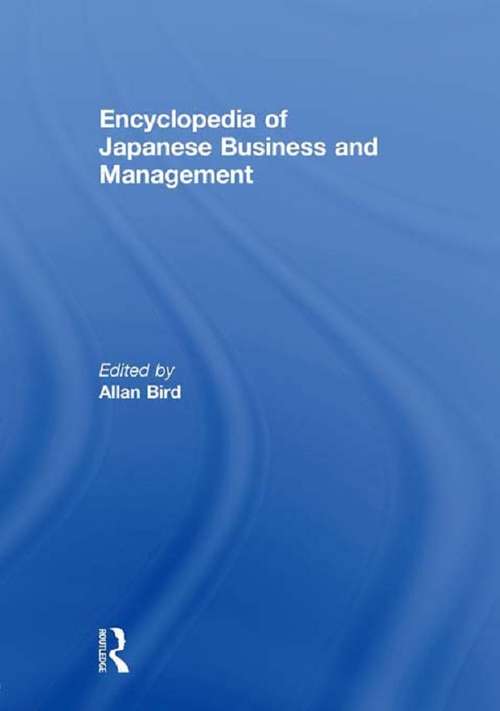 Book cover of Encyclopedia of Japanese Business and Management