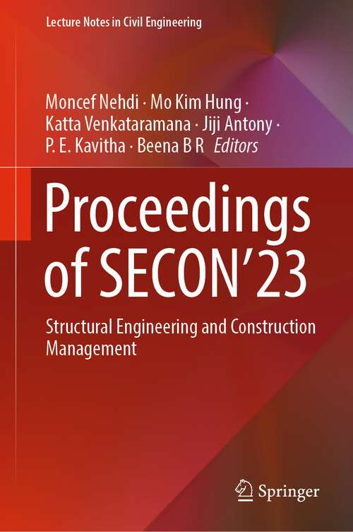 Book cover of Proceedings of SECON’23: Structural Engineering and Construction Management (1st ed. 2024) (Lecture Notes in Civil Engineering #381)