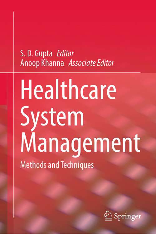 Book cover of Healthcare System Management: Methods and Techniques (1st ed. 2022)