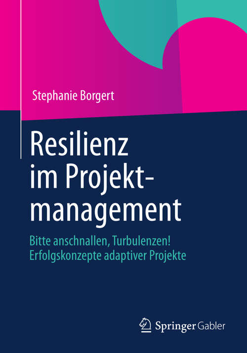 Book cover of Resilienz im Projektmanagement