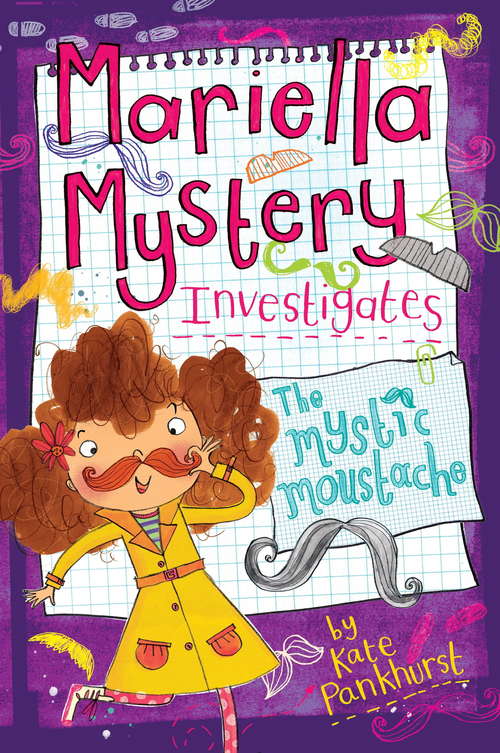 Book cover of The Mystic Moustache: Book 8 (Mariella Mystery #8)