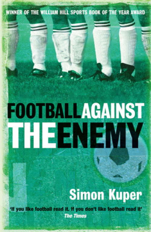 Book cover of Football Against The Enemy: Football Against The Enemy