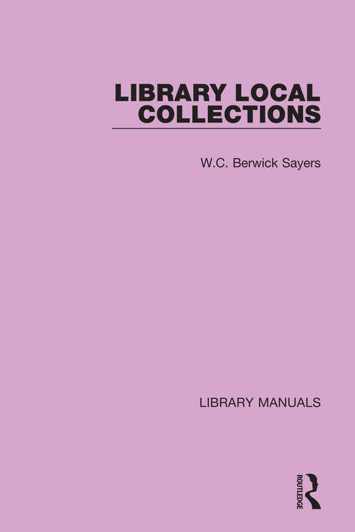 Book cover of Library Local Collections (Library Manuals #8)