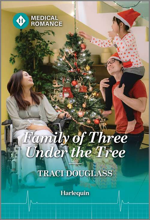 Book cover of Family of Three Under the Tree (Wyckford General Hospital #4)