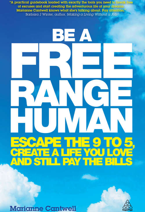 Book cover of Be a Free Range Human