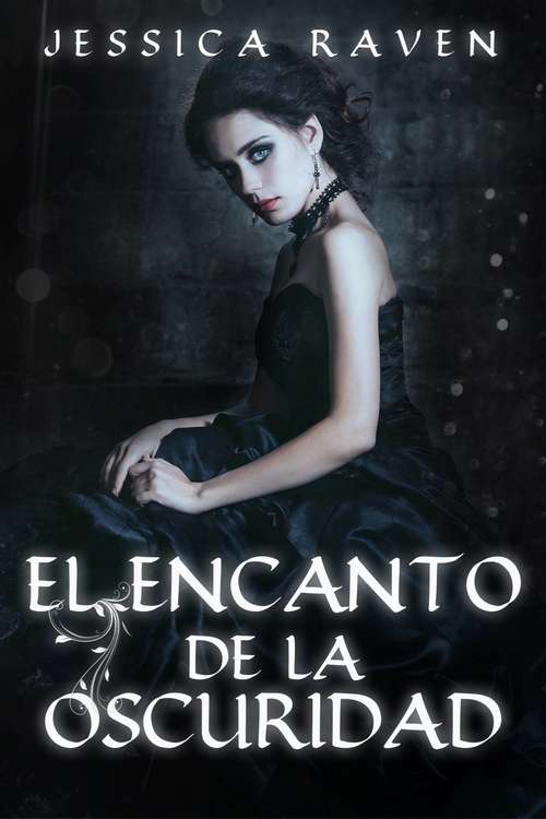 Book cover of El Encanto de la Oscuridad