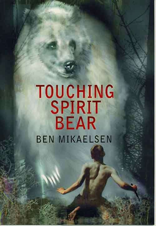 Book cover of Touching Spirit Bear: The Novel Study (Spirit Bear #1)