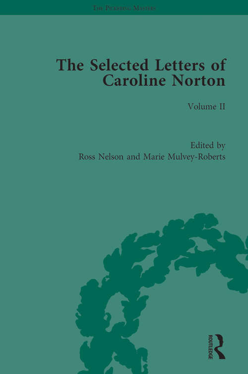 Book cover of The Selected Letters of Caroline Norton: Volume II (The Pickering Masters)