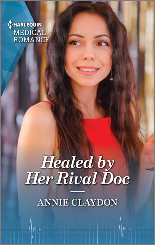 Book cover of Healed by Her Rival Doc