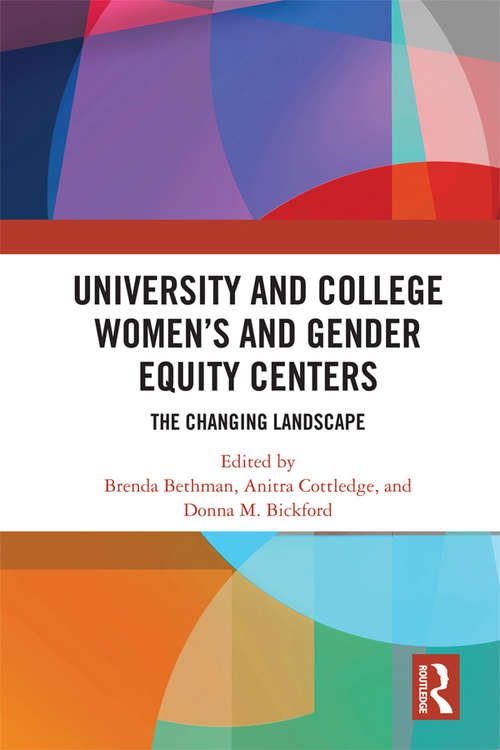 Book cover of University and College Women’s and Gender Equity Centers: The Changing Landscape