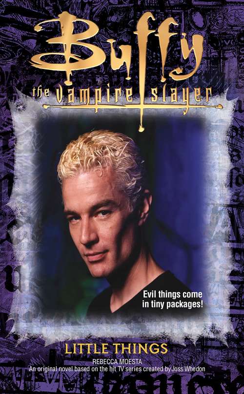 Book cover of Little Things (Buffy the Vampire Slayer: Bk. 26)