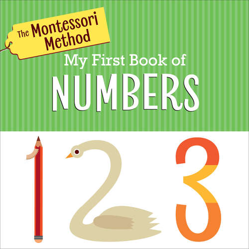 Book cover of The Montessori Method: My First Book of Numbers