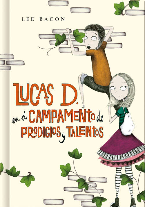 Book cover of Lucas D. en el campamento de prodigios y talentos (Lucas D.: Volumen 2)