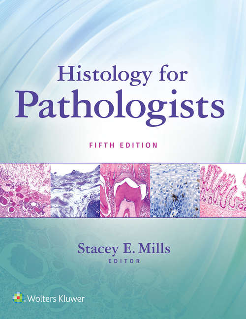 Book cover of Histology for Pathologists (4)