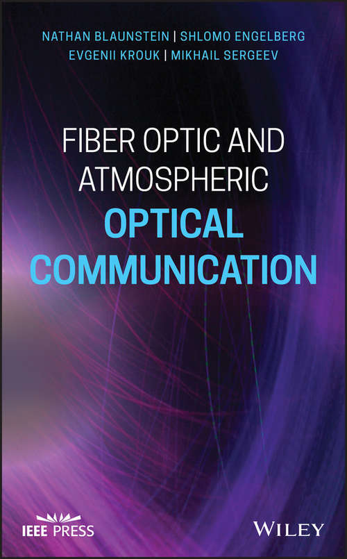 Book cover of Fiber Optic and Atmospheric Optical Communication (Wiley - IEEE)