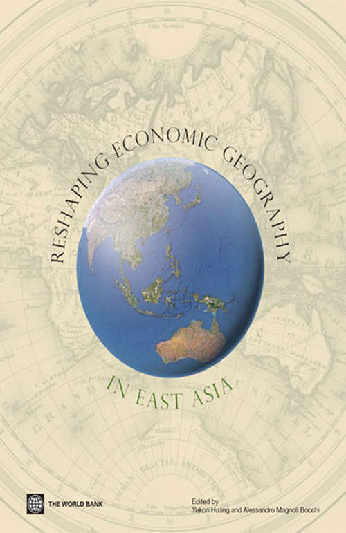 Book cover of Reshaping Economic Geography in East Asia