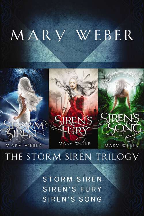 Book cover of The Storm Siren Trilogy: Storm Siren, Siren's Fury, Siren's Song (The Storm Siren Trilogy)