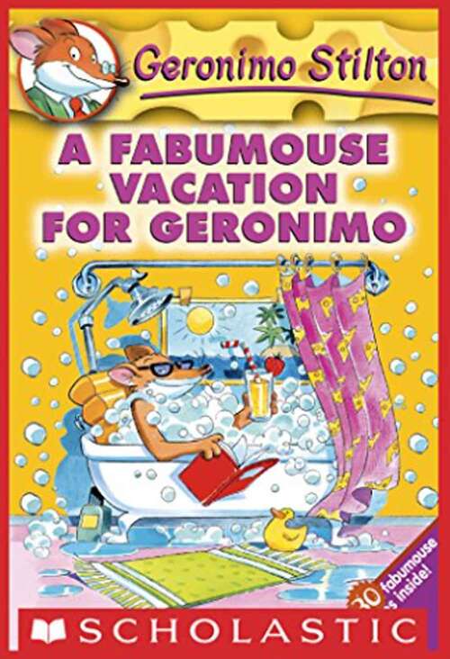 Book cover of A Fabumouse Vacation For Geronimo