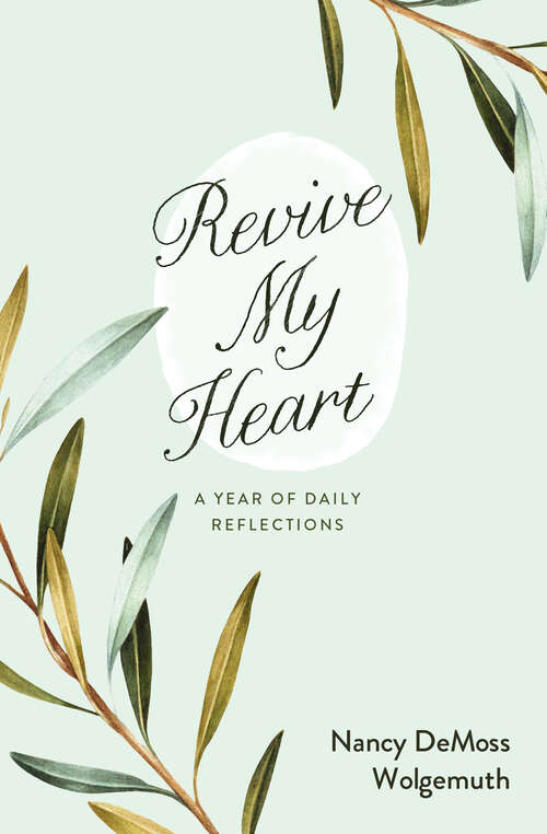 Book cover of Revive My Heart: A Year of Daily Reflections