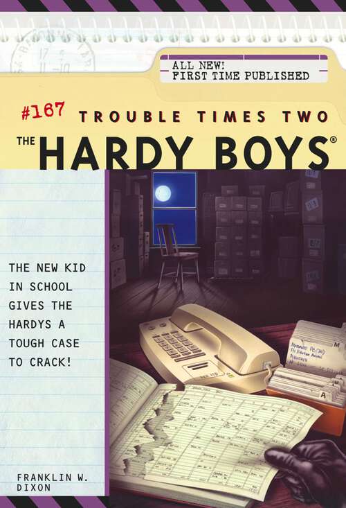 Book cover of Trouble Times Two (Hardy Boys #167)